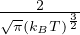 √--2---3
 π(kBT)2